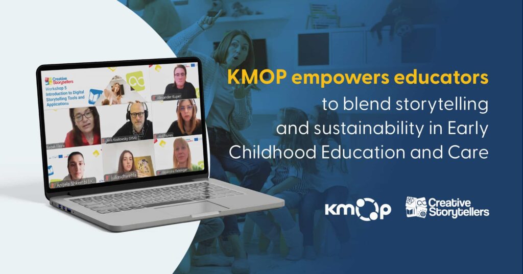 KMOP empowers European educators to blend storytelling and sustainability in Early Childhood Education and Care