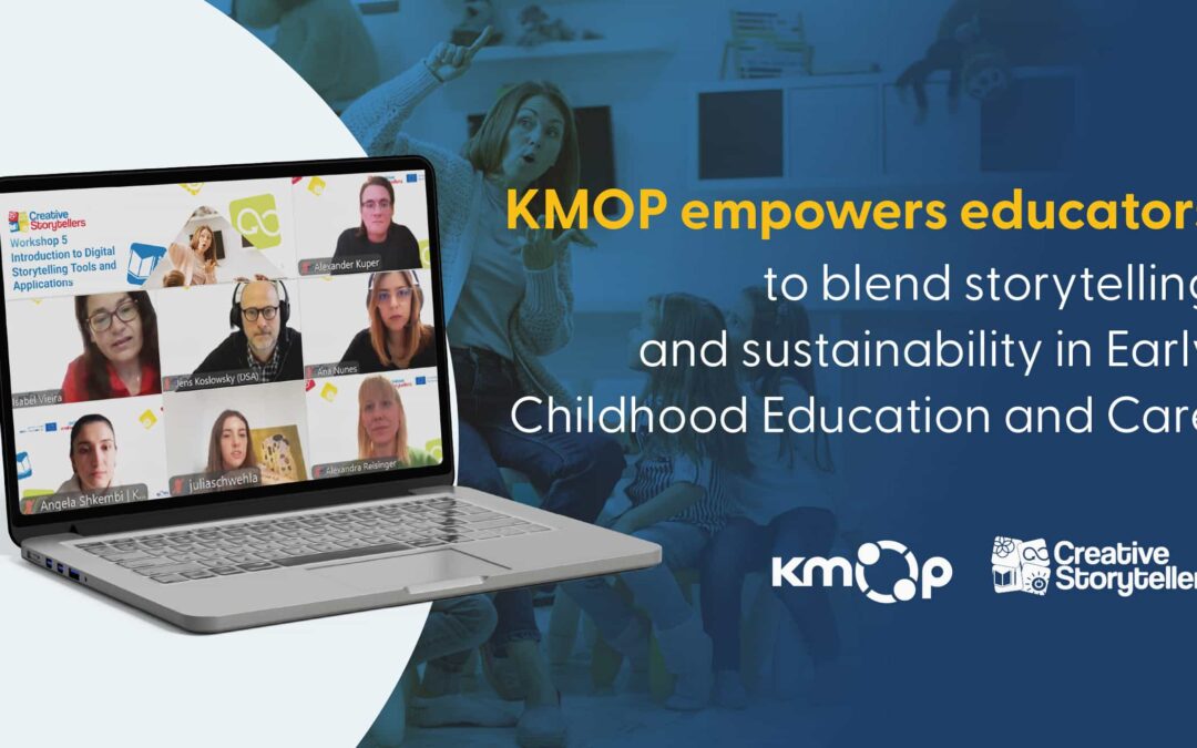 KMOP empowers European educators to blend storytelling and sustainability in Early Childhood Education and Care