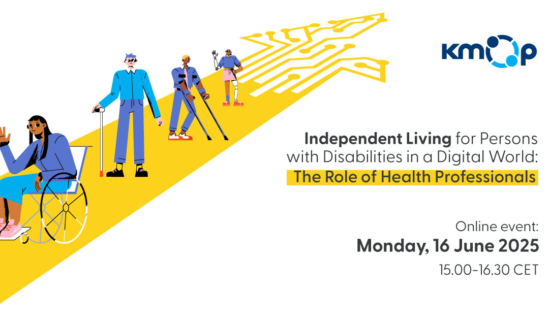 Independent living for persons with disabilities in a digital world: The role of health professionals