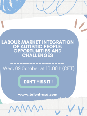 “Labor market integration of autistic people: opportunities and challenges”