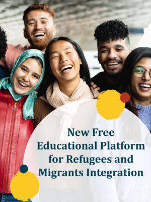 New Free Educational Platform for Refugees and Migrants Integration